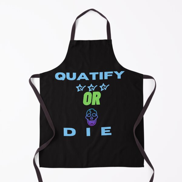 Item preview,  quatify or die  designed and sold by smart Mahdi.