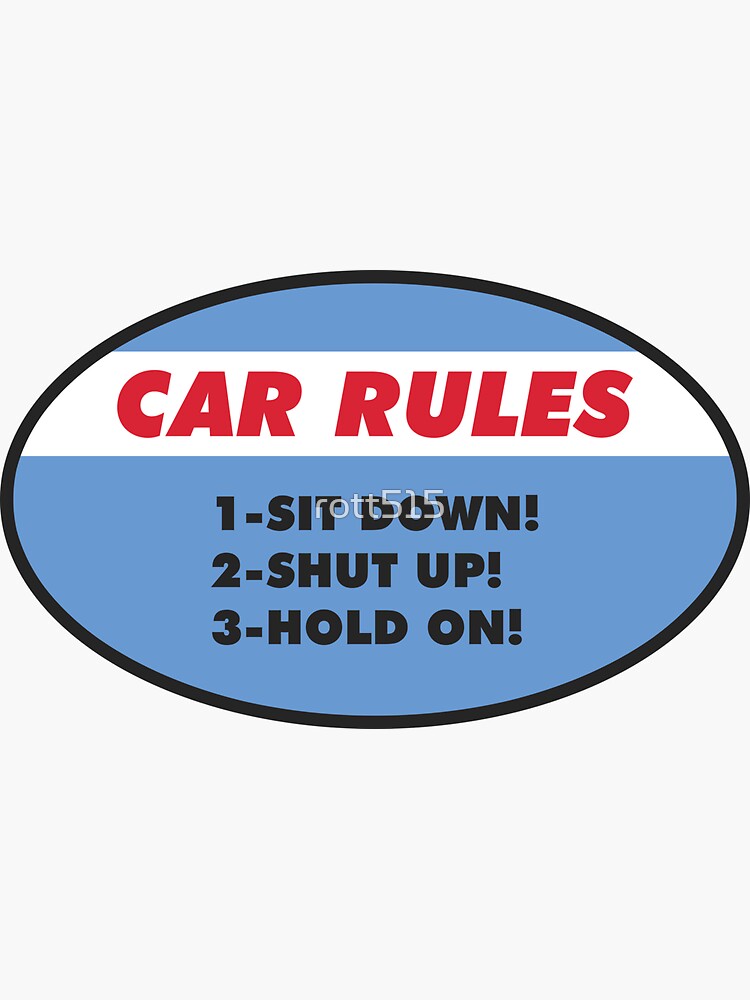 "Funny Car Rules Sticker" Sticker for Sale by rott515 Redbubble