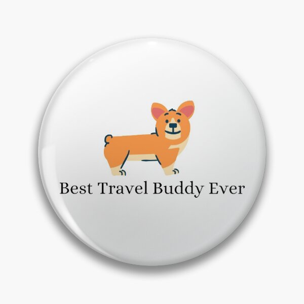 Item preview, Best Travel Buddy Ever designed and sold by Lucy-Goosey-.