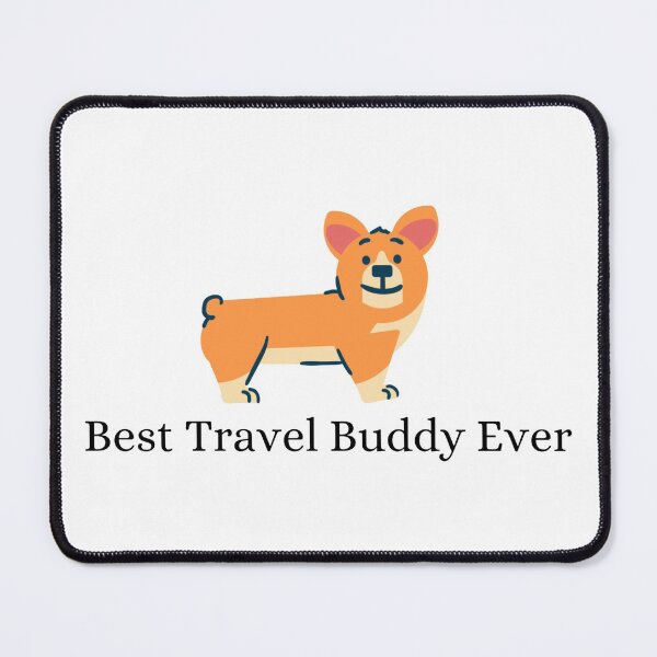 Item preview, Best Travel Buddy Ever designed and sold by Lucy-Goosey-.