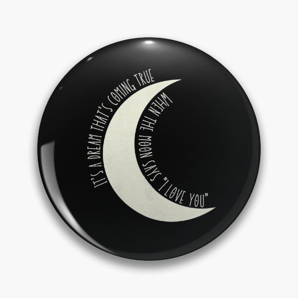 Item preview, When The Moon Says I Love You - The Addams Family Musical Song Quote designed and sold by Downstage Designs.
