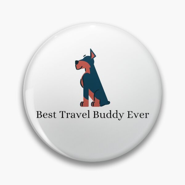 Item preview, Best Travel Buddy Ever designed and sold by Lucy-Goosey-.