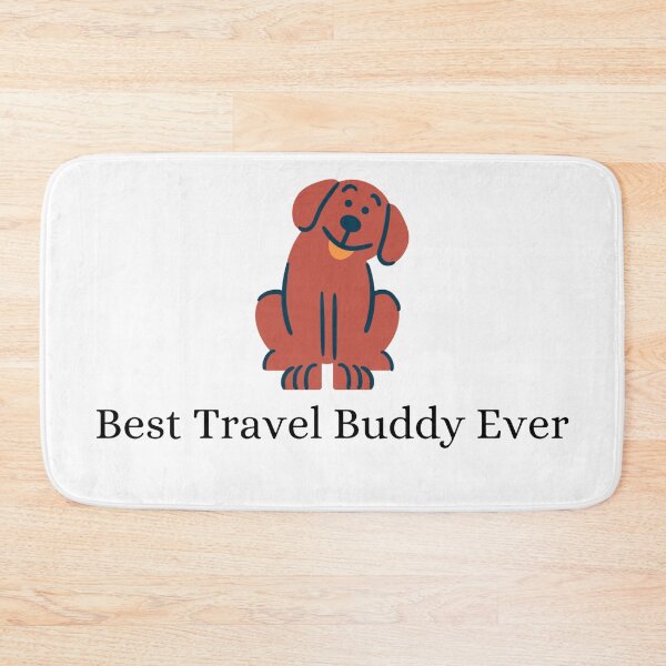Item preview, Best Travel Buddy Ever designed and sold by Lucy-Goosey-.