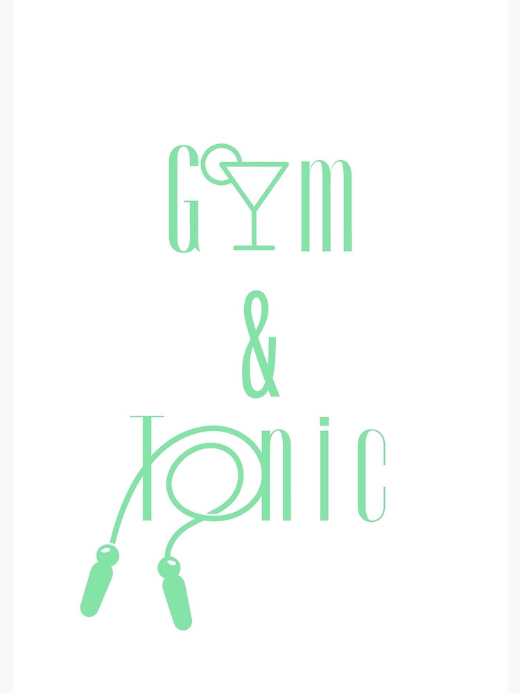 Gym & Tonic