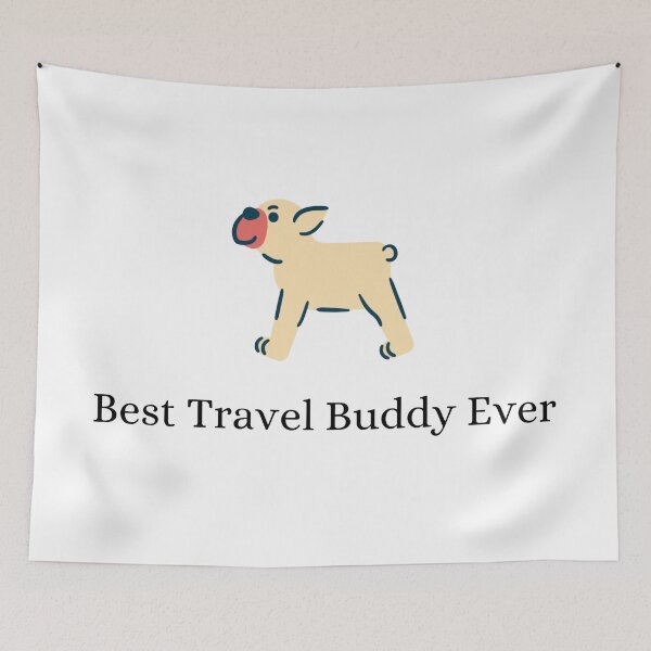 Item preview, Best Travel Buddy Ever designed and sold by Lucy-Goosey-.
