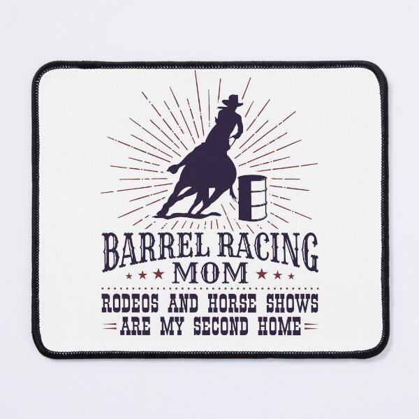 Item preview, Barrel Racing Mom Rodeos And Horse Shows Are My Second Home designed and sold by jaygo.