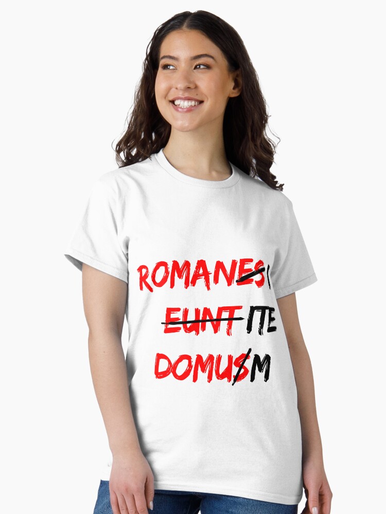 Thumbnail 1 von 7, Classic T-Shirt, Romanes eunt domus designt und verkauft von dynamitfrosch.