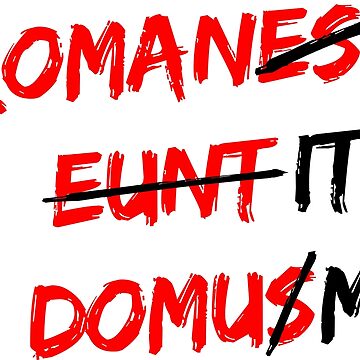 Vorschaubild zum Design Romanes eunt domus von dynamitfrosch