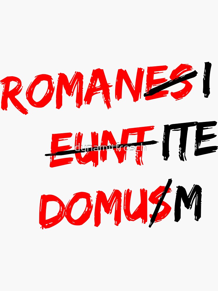 Thumbnail 3 von 3, Sticker, Romanes eunt domus designt und verkauft von dynamitfrosch.