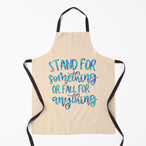 Item preview, Stand For Something Or Fall For Anything designed and sold by goodguy53.
