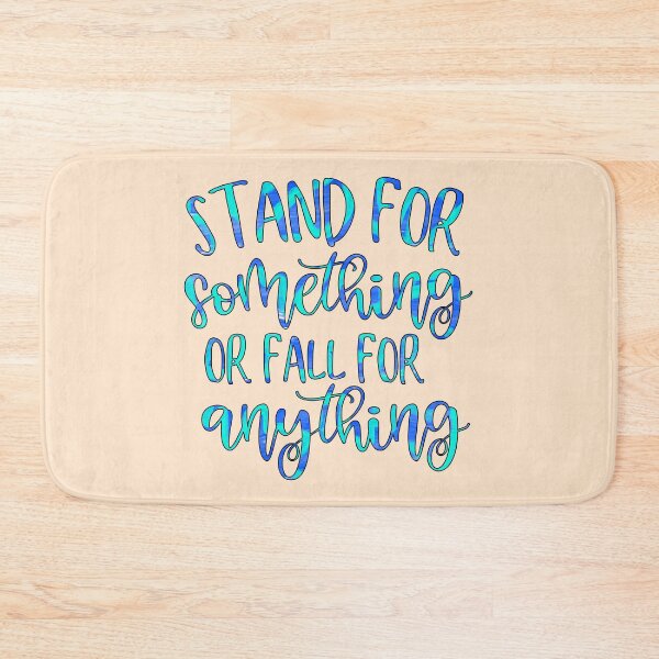 Item preview, Stand For Something Or Fall For Anything designed and sold by goodguy53.