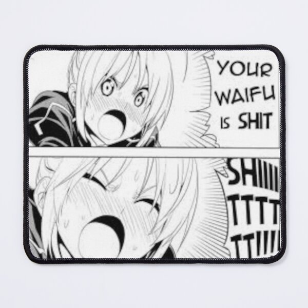 Item preview, your waifu is shit designed and sold by Jercole.