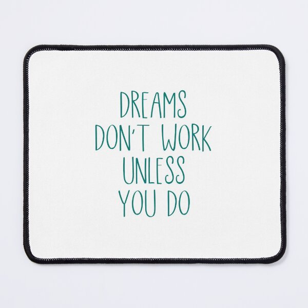 Item preview, Dreams don't work unless you do - motivational quote designed and sold by Inspirationmotivation.