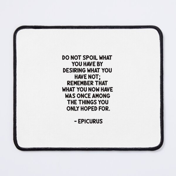Item preview, EPICURUS words of wisdom designed and sold by Inspirationmotivation.