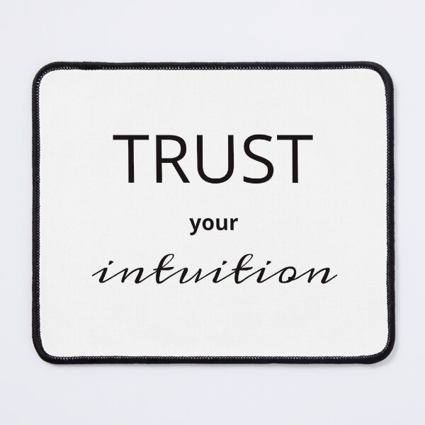 Item preview, TRUST YOUR INTUITION  designed and sold by Inspirationmotivation.