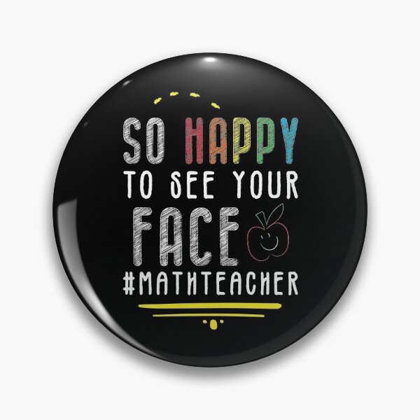 Item preview, So Happy To See Your Face #MathTeacher - Funny Gift Idea For World Teachers Day 2021 designed and sold by RedHive.