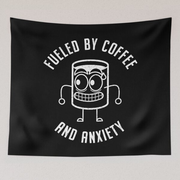 Item preview, Fueled by Coffee & Anxiety (for Black / Dark Background) designed and sold by Anonymouse Apparel.