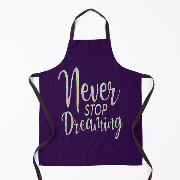 Item preview, Never Stop Dreaming designed and sold by goodguy53.