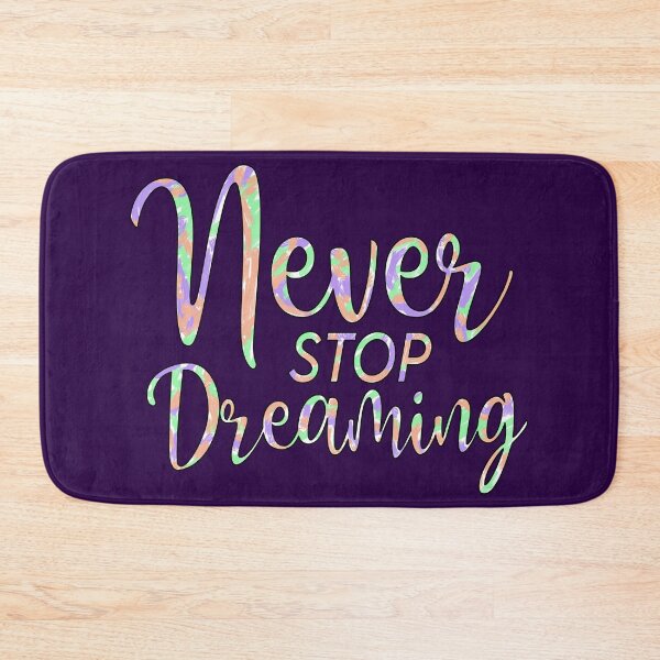 Item preview, Never Stop Dreaming designed and sold by goodguy53.
