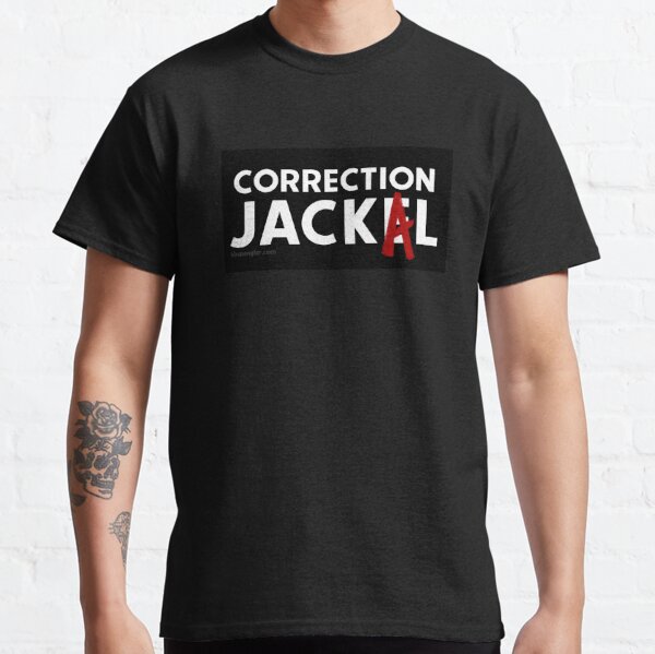 Correction Jackal Classic T-Shirt