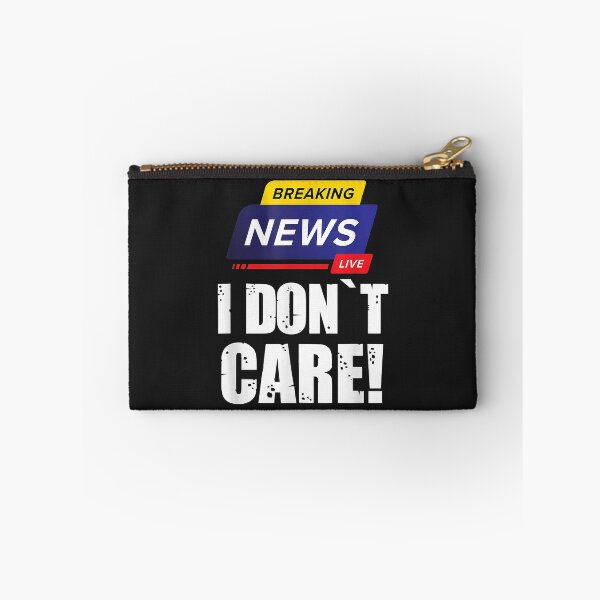 Item preview, BREAKING NEWS I DON`T CARE - FUNNY HUMOROUS PUNS designed and sold by KulkarnielBasan.