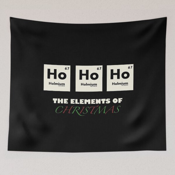 Item preview, Ho Ho Ho The Elements Of Christmas designed and sold by TheUnknown93.