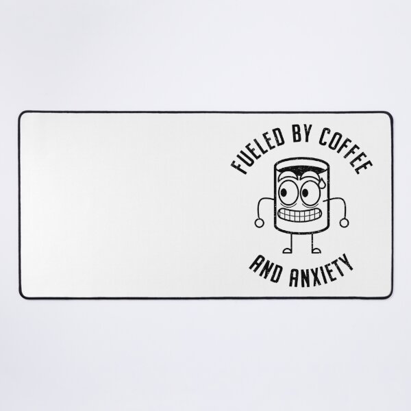 Item preview, Fueled by Coffee & Anxiety designed and sold by Anonymouse Apparel.