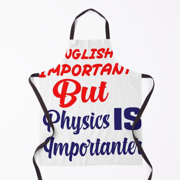 Item preview, English Is Important But Physics Is Importanter designed and sold by sodoprod.