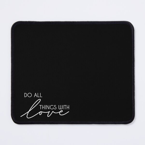 Item preview, Do all things with love designed and sold by KA DESIGNS.