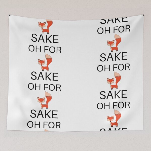 Item preview, Oh For Fox Sake designed and sold by Imaginative Expressions⭐️ ⭐️ ⭐️ ⭐️ ⭐️.
