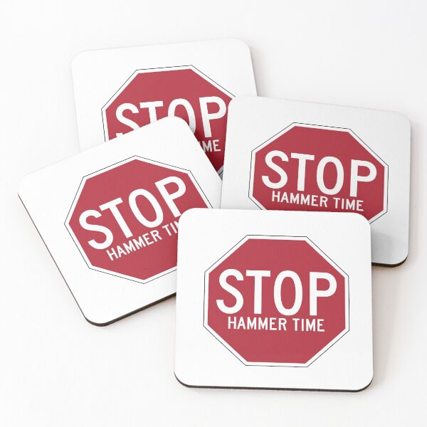 Item preview, Stop. Hammer Time. designed and sold by Good-Looking Corpse.