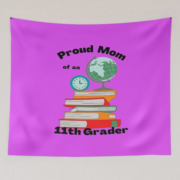Item preview, proud mom of an 11th grader, books and globe graphic designed and sold by Jessi-Sketches.