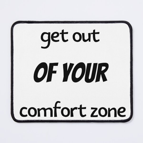 Item preview, get out of your comfort zone designed and sold by ABcreating.