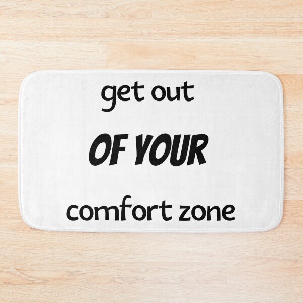 Item preview, get out of your comfort zone designed and sold by ABcreating.