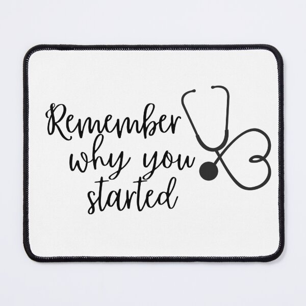 Item preview, Remember why you started - Stethoscope designed and sold by KarolinaPaz.