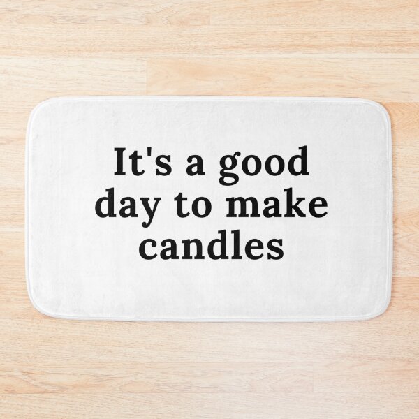 Item preview, It's a Good Day To Make Candles designed and sold by Oreo2020 Creations.