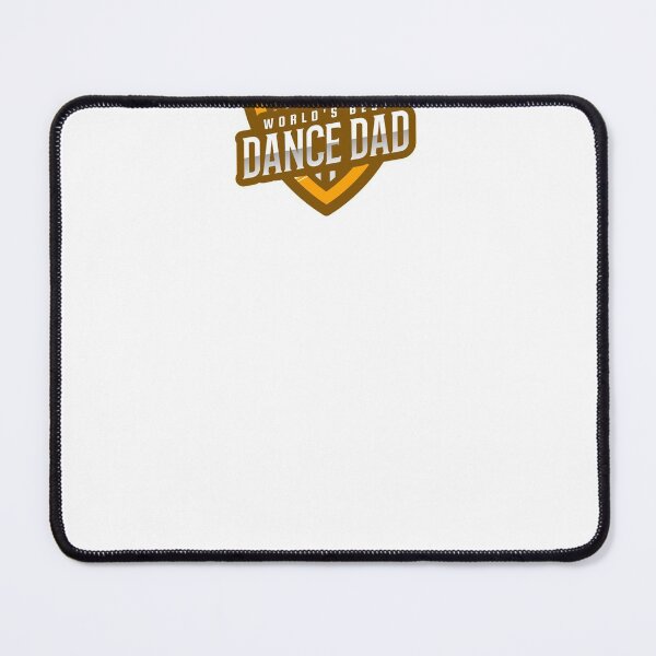 Item preview, World's Best Dance Dad designed and sold by Sandeaux Designs.