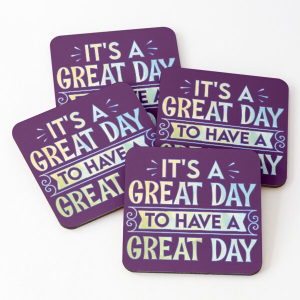 Item preview, It's A Great Day To Have A Great Day designed and sold by goodguy53.