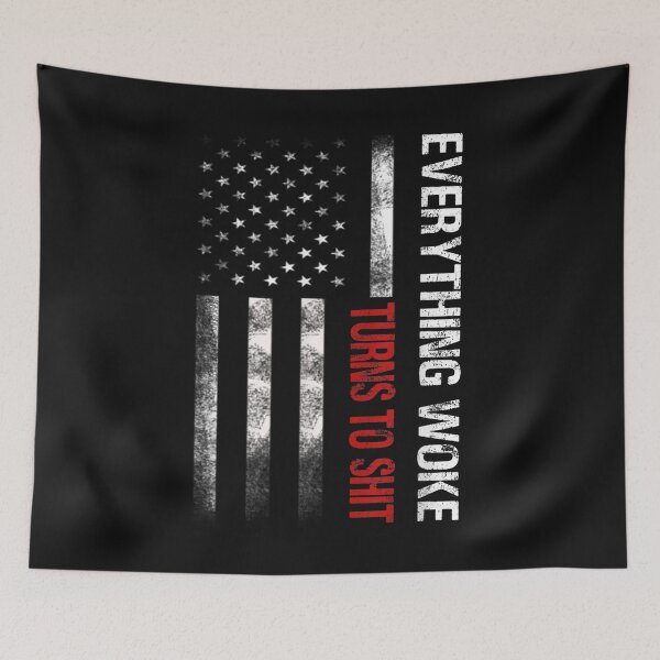 Artikelvorschau, Everything Woke Turns to Shit Us American USA Flag T-Shirt entworfen und verkauft von Tourane-Navy.