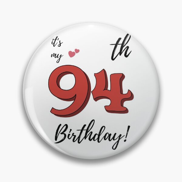 Item preview, It's My 94th Birthday quote designed and sold by WayneTower.