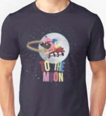 To The Moon! Unisex T-Shirt