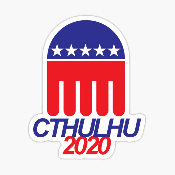 Cthulhu 2020 - ¿Por qué votar por el mal menor? Pegatina