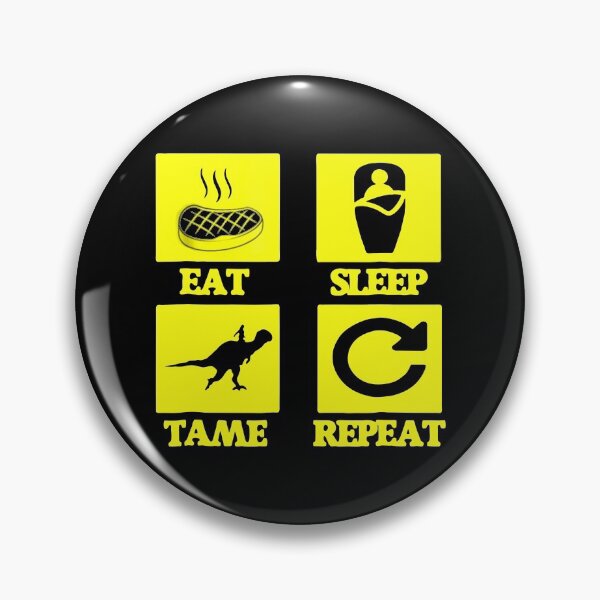 Item preview, eat sleep tame repeat designed and sold by karinaaespac.