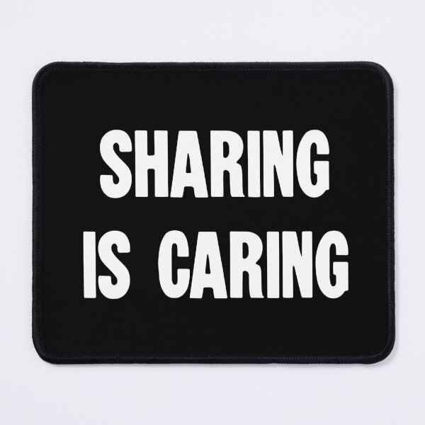 Item preview, Sharing Is Caring designed and sold by Good-Looking Corpse.