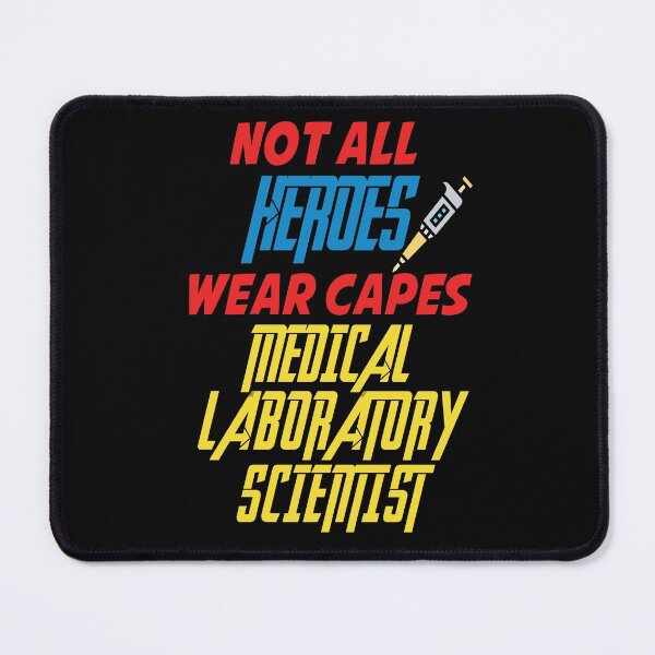 Item preview, NOT ALL HEROES WEAR CAPES LAB WEEK MEDICAL LABORATORY SCIENTIST designed and sold by Hippiesole.