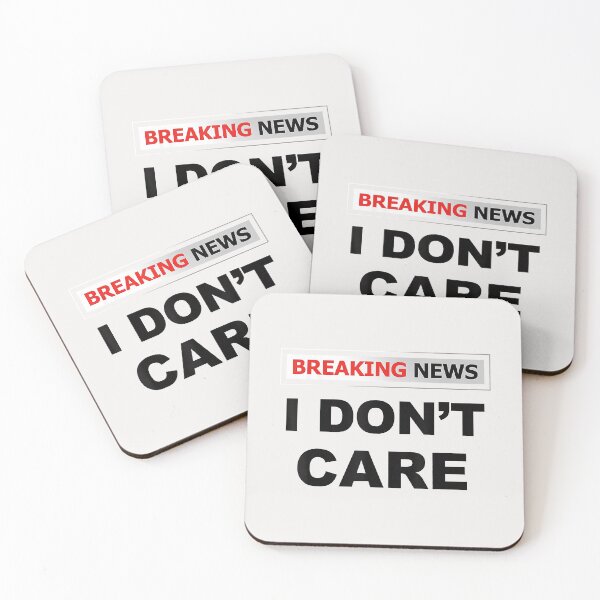 Item preview, BREAKING NEWS I DON`T CARE - FUNNY HUMOROUS PUNS designed and sold by KulkarnielBasan.
