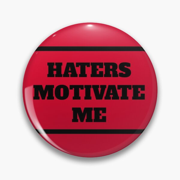 Item preview, Haters motivate me  designed and sold by Brifuncreations.