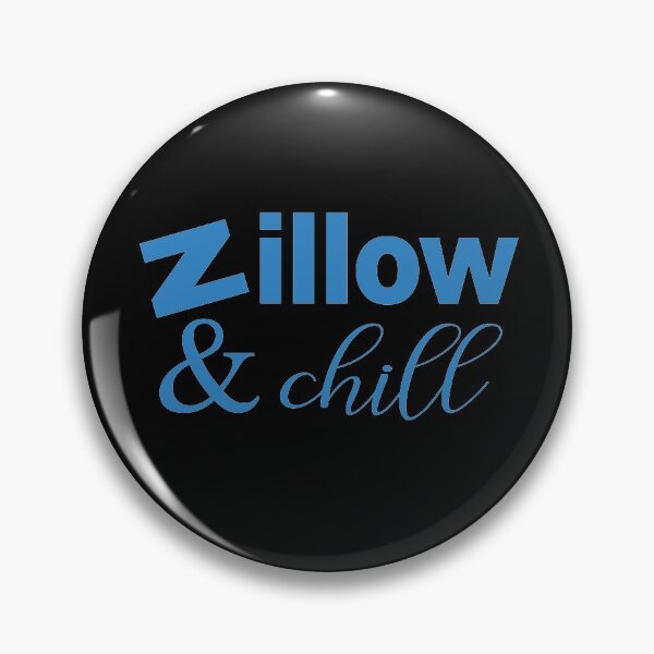 Item preview, Zillow and Chill designed and sold by robenster.