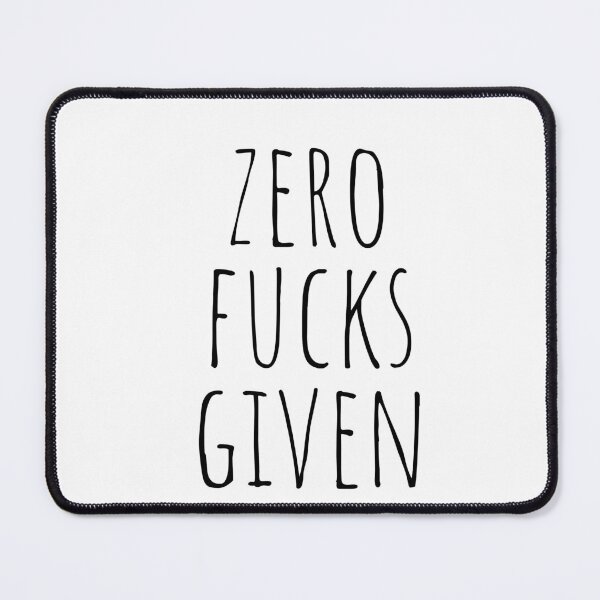 Item preview, Zero Fucks Given designed and sold by KarolinaPaz.