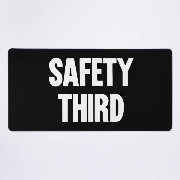 Item preview, Safety Third designed and sold by Good-Looking Corpse.